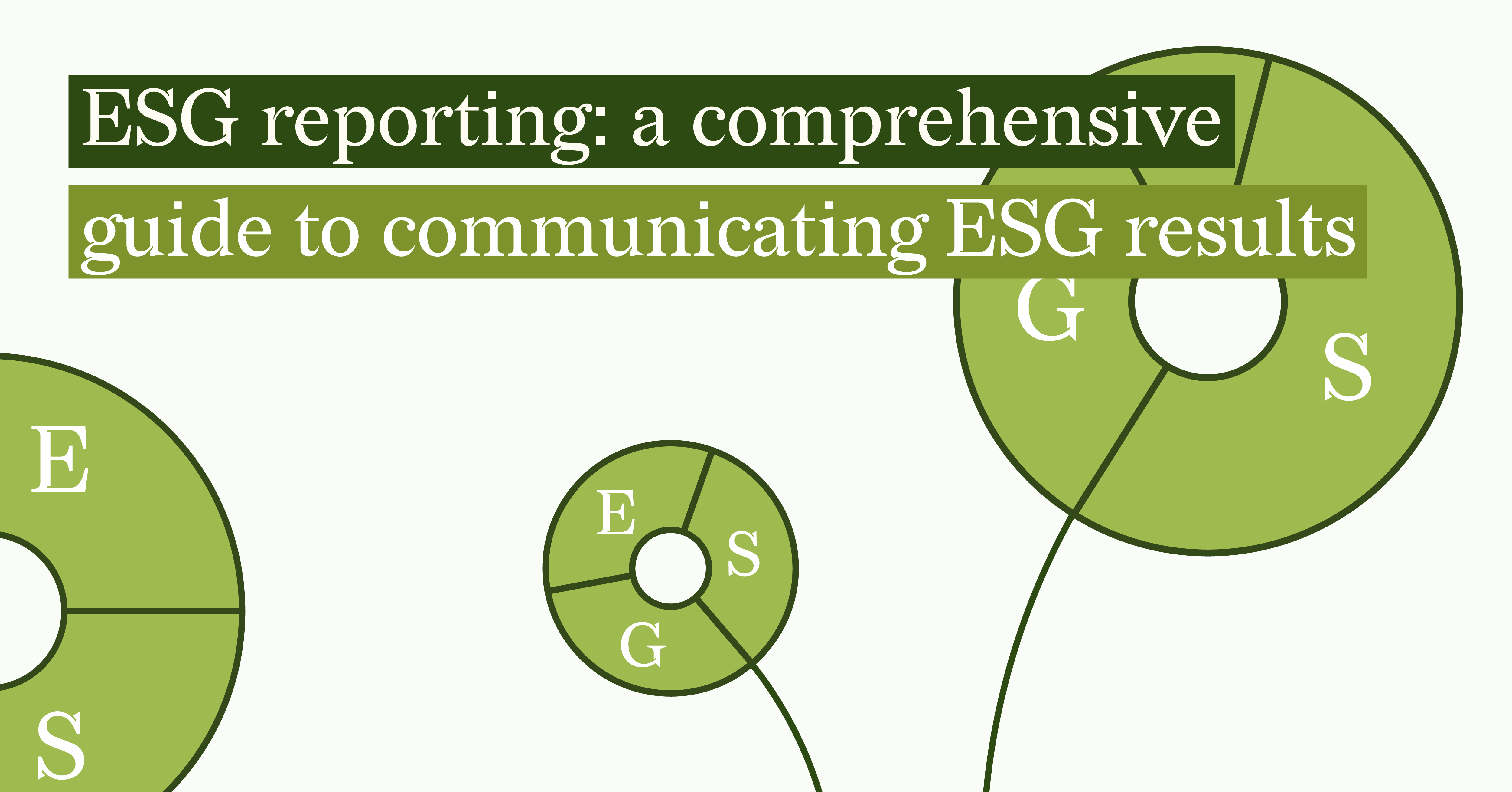 The image features a green and white color scheme. Three donut charts in the shape of a plant are shown are shown with in each part of the donut chart a letter: E, S or G.