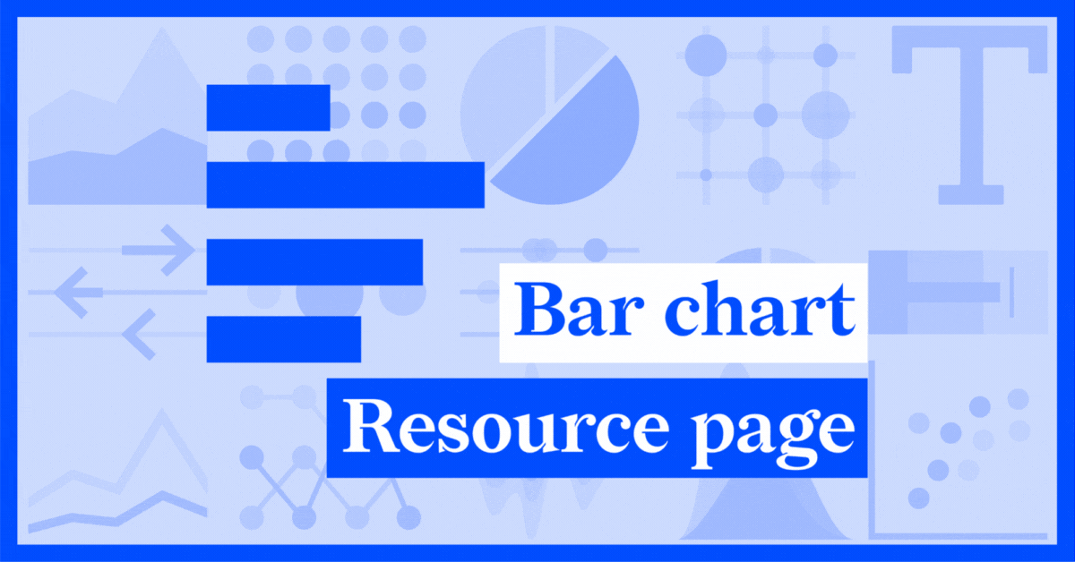 Bar chart resource page: bar graph definition, bar chart alternatives, bar graph variations and pro tips for bar graph design