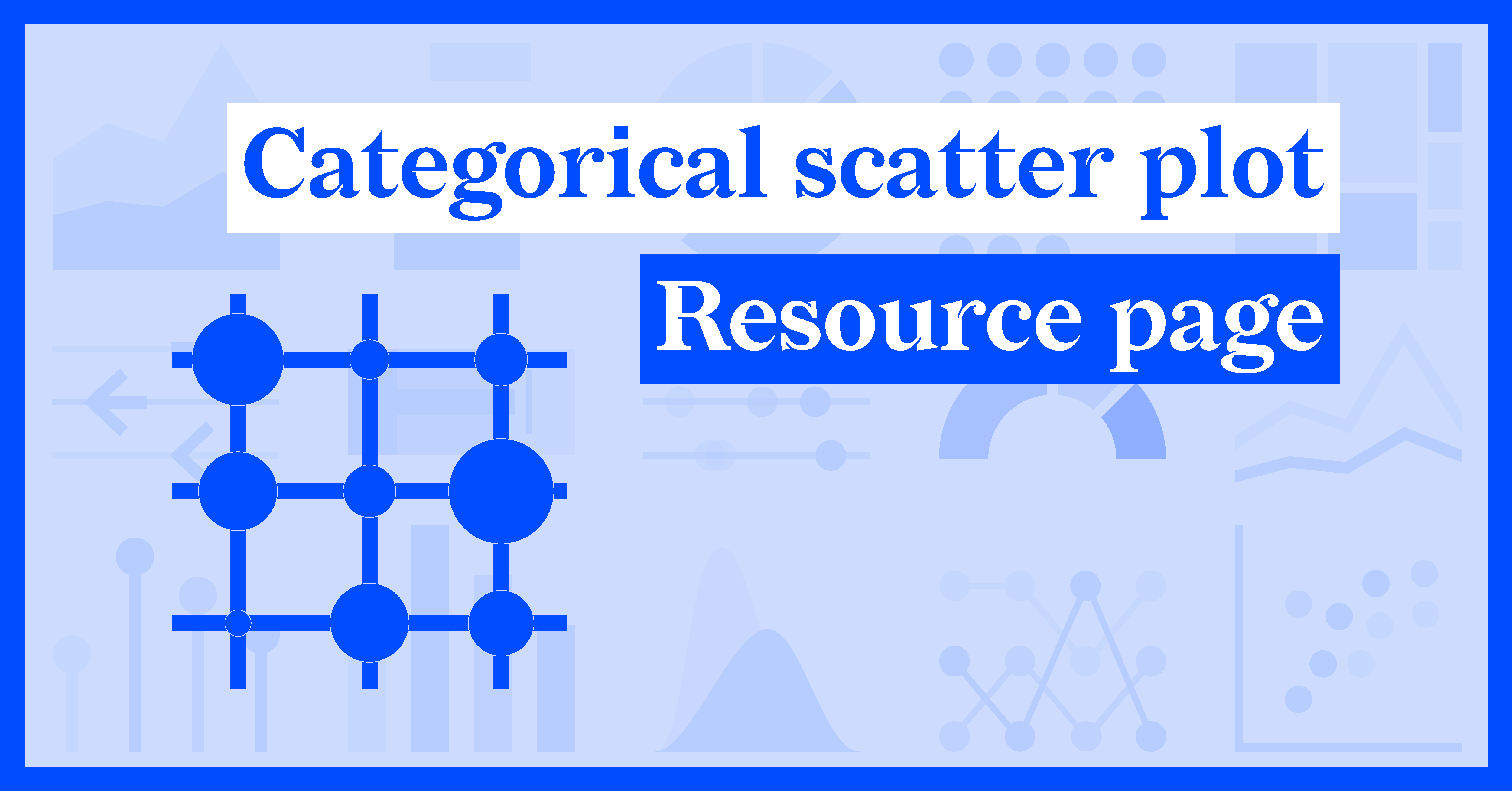 Categorical Scatter Plots | Resources - Chart Library | Datylon